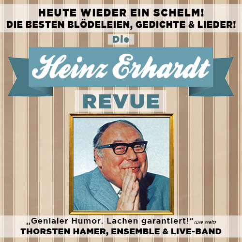 Die Heinz Erhardt Revue